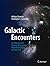 Galactic Encounters: Our Majestic and Evolving Star-System, From the Big Bang to Time's End