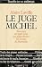 Le juge Michel