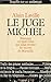 Le juge Michel (French Edition)