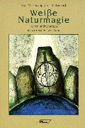 Weiße Naturmagie. (Paperback)