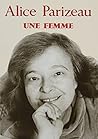 Une femme (Collection Vies et mémoires) (French Edition)