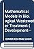 Mathematical Models in Biological Wastewater Treatment (Developments in Environmental Modelling, 7)