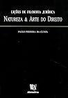 Lições de filosofia jurídica : natureza & arte do direito