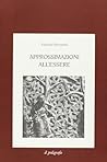 Approssimazioni all'essere: Scritti di metafisica e morale (Saggi) (Italian Edition)