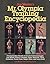 Joe Weider's Mr. Olympia Training Encyclopedia