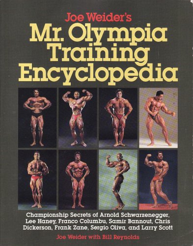 Joe Weider's Mr. Olympia Training Encyclopedia (Paperback)