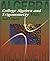 College Algebra and Trigono...