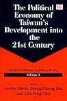 The Political Economy of Taiwan's Development into the 21st Century The Political Economy of Taiwan's Development into the 21st Century
