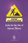 Under Construction: Links for the Site of Literary Theory Essays in Honor of Hendrik Van Gorp