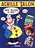 Intégrale d'Achille Talon. Tome 13