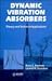 Dynamic Vibration Absorbers: Theory and Technical Applications