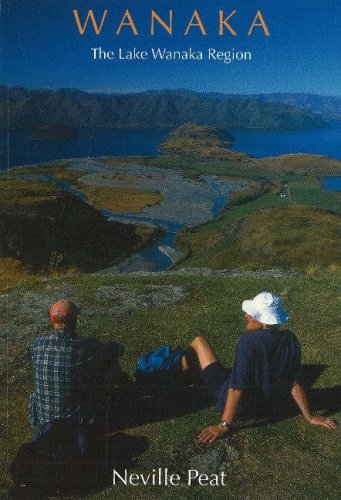 Wanaka: The Lake Wanaka Region (Paperback)