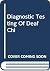Diagnostic Testing Deaf Children