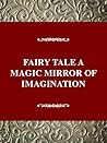 The Fairy Tale: A...