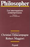Philosopher: Les interrogations contemporaines : matériaux pour un enseignement (French Edition)