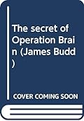 The Secret of Operation Brain