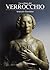 La scultura del Verrocchio: Itinerario fiorentino (Italian Edition)