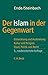 Der Islam in der Gegenwart: Entwicklung und Ausbreitung, Kultur und Religion. Staat, Politik und Recht