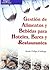 Gestion De Alimentos Y Bebidas Para Hoteles, Bares Y Restaurantes