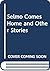 Selmo Comes Home and Other Stories