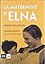 La maternitat d'Elna by Assumpta Montellà i Carlos