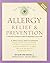 The Whole Way to Allergy Relief & Prevention by Jacqueline Krohn
