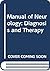 Manual of neurology: Diagnosis and therapy (A Little, Brown spiral manual)