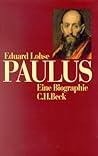 Paulus: Eine Biographie (German Edition)