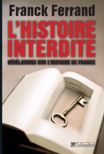 L'histoire interdite: Révélations sur l'histoire de France (Paperback)