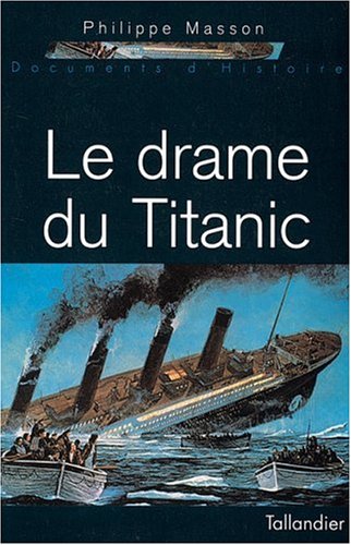 LE DRAME DU TITANIC (Paperback)