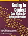 Coding in Context: Case Studies for Advanced Practice Coding in Context: Case Studies for Advanced Practice