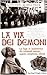 La via dei demoni (Saggi) (Italian Edition)