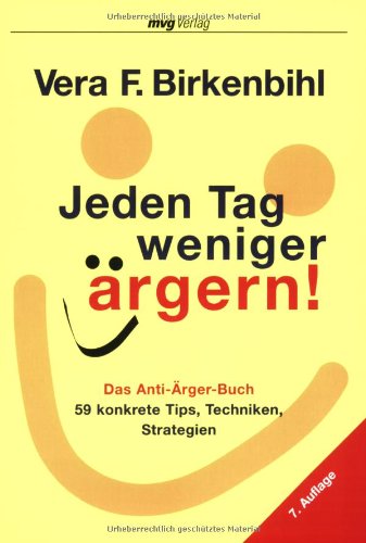 Jeden Tag weniger ärgern! (Paperback)