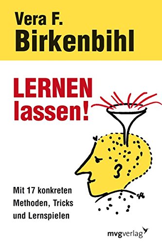 Lernen Lassen!: Mit 17 Konkreten Methoden, Tricks Und Lernspielen (Paperback)
