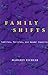 Family Shifts by Margrit Eichler