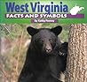 West Virginia Facts and Symbols (The States & Their Symbols (Before 2003))
