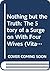 Nothing but the Truth: The Story of a Surgeon With Four Wives (Vitabu Vya Sayari Series)