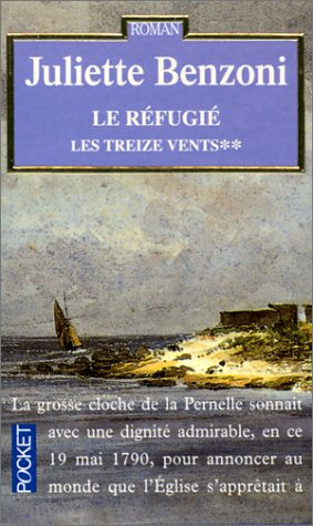 Le réfugié (Les treize vents, #2)