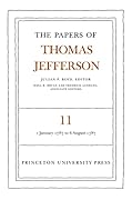 The Papers of Thomas Jefferson: Vol 11, January 1787 to August 1787