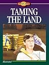 Taming the Land (Young Christian Library Reader) by Veralee Wiggins (1999-01-01) Taming the Land (Young Christian Library Reader) by Veralee Wiggins (1999-01-01)