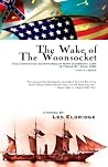 The Wake of the Woonsocket The Wake of the Woonsocket