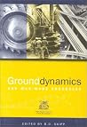 Ground Dynamics and Man-Made Processes Ground Dynamics and Man-Made Processes