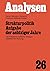Strukturpolitik Aufgabe der achtziger Jahre: Fachwissenschaftliche Analyse Didaktische Planung (Analysen) (German Edition)