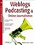 Weblogs, Podcasting und Online-Journalismus