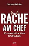 Rache Am Chef: Die Unterschätzte Macht Der Mitarbeiter