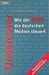 Undercover: Wie Der Bnd Die Deutschen Medien Steuert