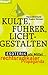 Kulte, Führer, Lichtgestalten: Esoterik als Mittel rechtsradikaler Propaganda