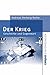 Der Krieg. Geschichte Und Gegenwart