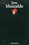 Mitterrand Et Les Quarante Voleurs