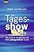 Die Tagesshow
